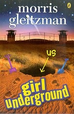 Girl underground / Morris Gleitzman