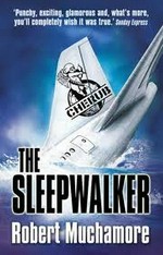The Sleepwalker / Robert Muchamore