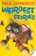 Weirdest stories / Paul Jennings