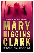 Before I say good-bye / Mary Higgins Clark