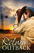 Return to the outback / Lindsay Armstrong