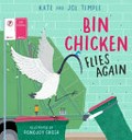 Bin chicken flies again / Kate and Jol Temple 