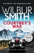 Courtney's war / Wilbur Smith